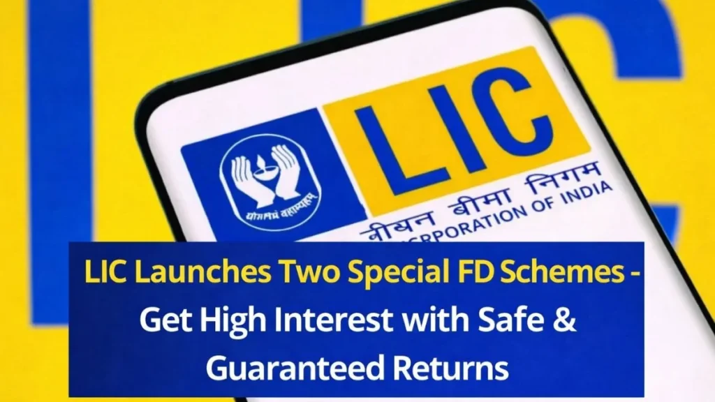 LIC FD Schemes